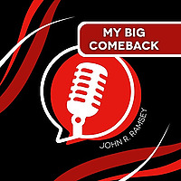 My Big Comeback