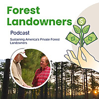 The Forest Landowners Podcast