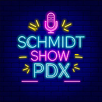 The Schmidt Show PDX
