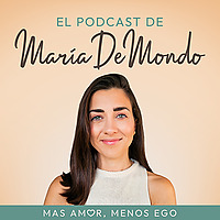 María de Mondo Podcast