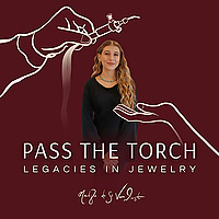 Pass The Torch: Legacies in Jewelry