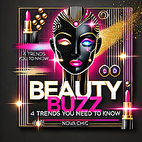 Beauty Buzz: 4 Trends You Need to Know