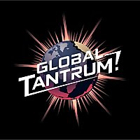 Global Tantrum! with Steve Palley and Prof. Galen Jackson