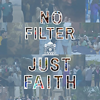 No Filter, Just Faith
