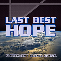 LAST BEST HOPE: An Explicitly Political Babylon 5 Podcast