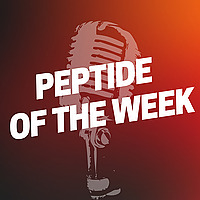 Peptide of The Week