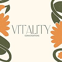 Vitality Conversations