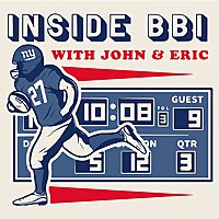 Inside BBI with John and Eric