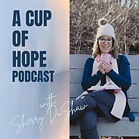 A Cup of Hope: Life, Money, and Finding Beauty in the Broken