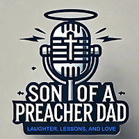 Son of a Preacher Dad
