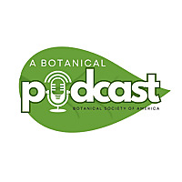 A Botanical Podcast