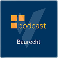 Der Baurecht Podcast der Bayerischen Verwaltungsschule (BVS)