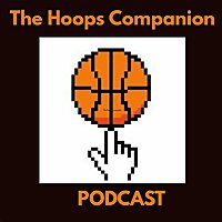 The Hoops Companion Podcast