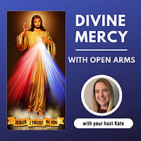 Divine Mercy With Open Arms