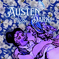 Austen After Dark