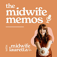 The Midwife Memos