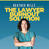 The Lawyer Burnout Solution