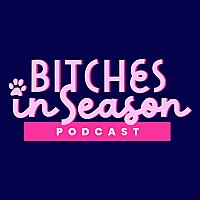 Bitches in Season