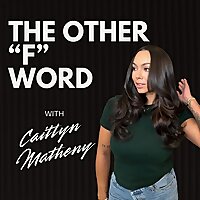 The Other F Word