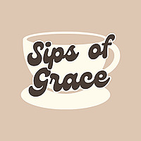 Sips of Grace