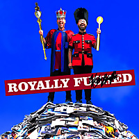 Royally Fucked