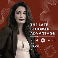 The Late Bloomer Advantage