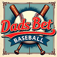 Dads Bet Baseball