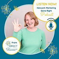 Direct Selling Success - Network Marketing Done Right