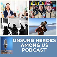 Unsung Heroes Among Us