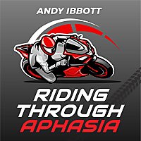 Riding Through Aphasia