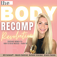 The Body Recomposition Revolution: GET YOUR BODY UNSTUCK After 35