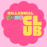 Millennial Moms Club