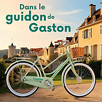 Dans le guidon de Gaston