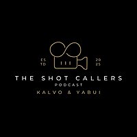 The Shot Callers Podcast