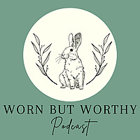 Worn But Worthy