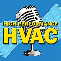 The High-Performance HVAC Podcast