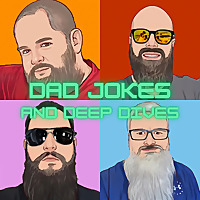 Dad Jokes and Deep Dives