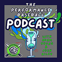 The Performance Baseball Podcast