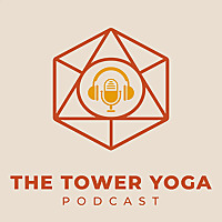 Tower Yoga Podcast