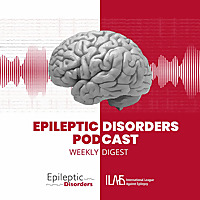 Epileptic Disorders Podcast: Weekly Digest
