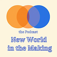 New World in the Making