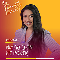 Nutrición de Poder con Fiorella Mauret