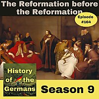 The Reformation before the Reformation