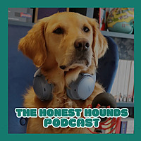 The Honest Hounds Podcast