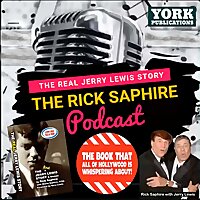 The REAL Jerry Lewis Story Podcast with the Author, Rick Saphire and Guest Stars
