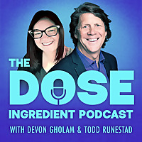 The Dose Ingredient Podcast