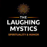 The Laughing Mystics: Jungian Psychology, Christian Spirituality, and Laughter