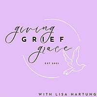 Giving Grief Grace, a Grief Podcast for the Sandwich Generation