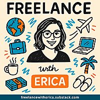 FREELANCE with ERICA Podcast
