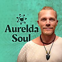Aurelda Soul: Ancient Wisdom & Visionary Fiction Podcast for Sensitive Seekers—All are welcome.